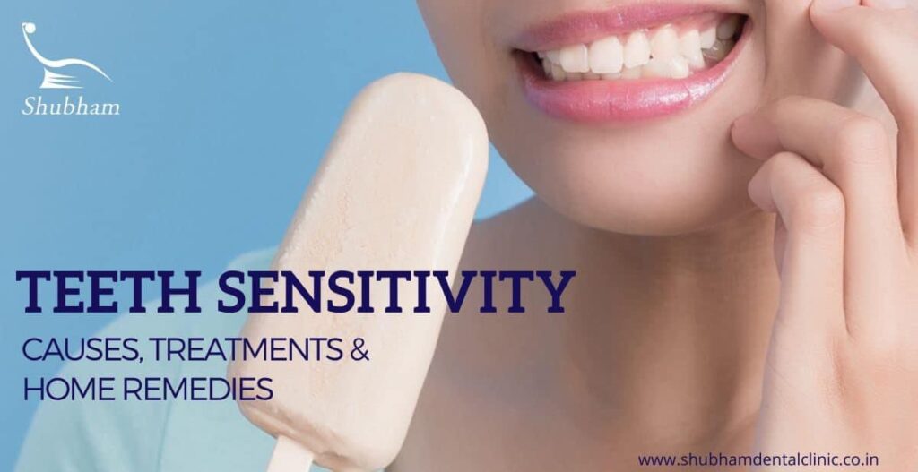 Teeth sensitivity- causes, treatment and home remedies, teeth sensitivity treatment in Hisar, dental clinic near me, dentist near me, dentist in Hisar